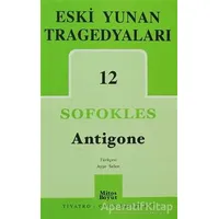 Eski Yunan Tragedyaları 12: Antigone - Sofokles - Mitos Boyut Yayınları