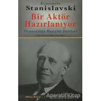 Bir Aktör Hazırlanıyor - Konstantin Stanislavski - Mitos Boyut Yayınları