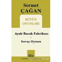 Ayak-Bacak Fabrikası / Savaş Oyunu - Sermet Çağan - Mitos Boyut Yayınları