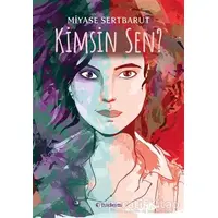 Kimsin Sen? - Miyase Sertbarut - Tudem Yayınları