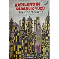 Kapilandın Karanlık Yüzü - Miyase Sertbarut - Tudem Yayınları