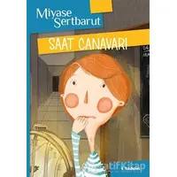 Saat Canavarı - Miyase Sertbarut - Tudem Yayınları