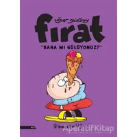 Fırat - Bana Mı Gülüyonuz? - Uğur Gürsoy - İnkılap Kitabevi