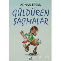 Güldüren Saçmalar - Adnan Ersan - Arkadaş Yayınları