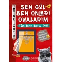 Sen Gül Ben Onları Oyalarım - Mine Sota - Hayykitap