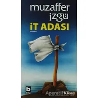 İt Adası - Muzaffer İzgü - Bilgi Yayınevi