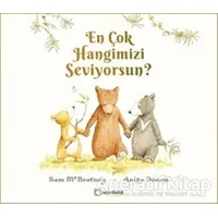 En Çok Hangimizi Seviyorsun? - Sam McBratney - Uçanbalık Yayıncılık