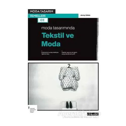 Moda Tasarımında Tekstil ve Moda - Jenny Udale - Literatür Yayıncılık