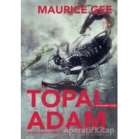 Topal Adam - Tuz Üçlemesi 3. Kitap - Maurice Gee - Artemis Yayınları