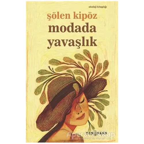 Modada Yavaşlık - Şölen Kipöz - Yeni İnsan Yayınevi