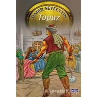 Topuz - Ömer Seyfettin - Parıltı Yayınları