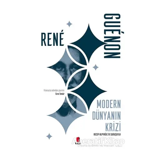 Modern Dünyanın Krizi - Rene Guenon - Kapı Yayınları