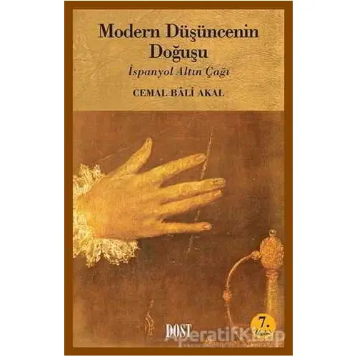 Modern Düşüncenin Doğuşu - Cemal Bali Akal - Dost Kitabevi Yayınları