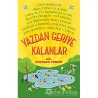 Yazdan Geriye Kalanlar - Nina LaCour - Yabancı Yayınları