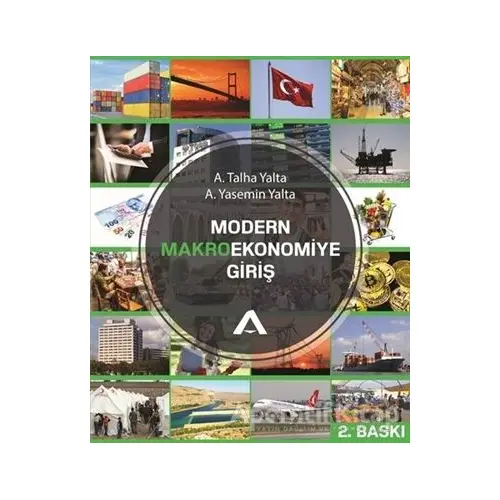 Modern Makroekonomiye Giriş - A. Talha Yalta - Adres Yayınları
