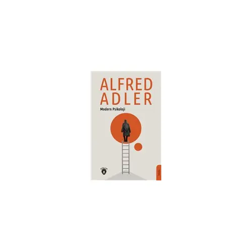 Modern Psikoloji - Alfred Adler - Dorlion Yayınları