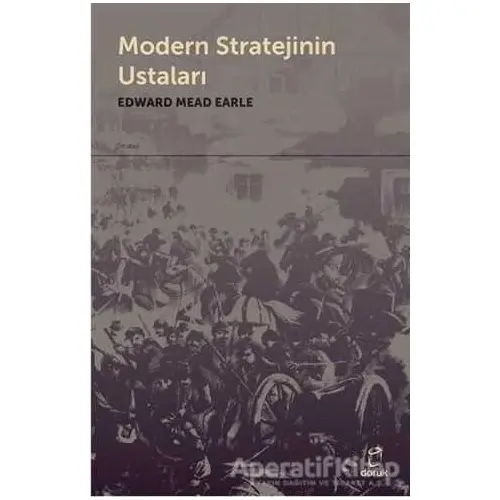 Modern Stratejinin Ustaları - Edward Mead Earle - Doruk Yayınları