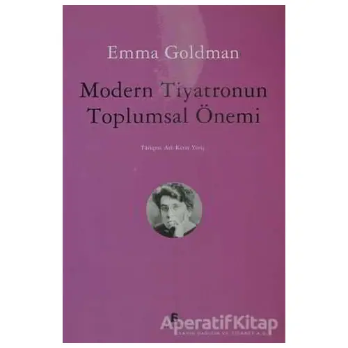 Modern Tiyatronun Toplumsal Önemi - Emma Goldman - Agora Kitaplığı