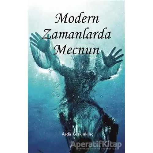 Modern Zamanlarda Mecnun - Arda Keskinkılıç - Gece Kitaplığı