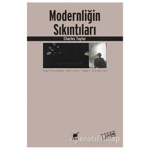 Modernliğin Sıkıntıları - Charles Taylor - Ayrıntı Yayınları