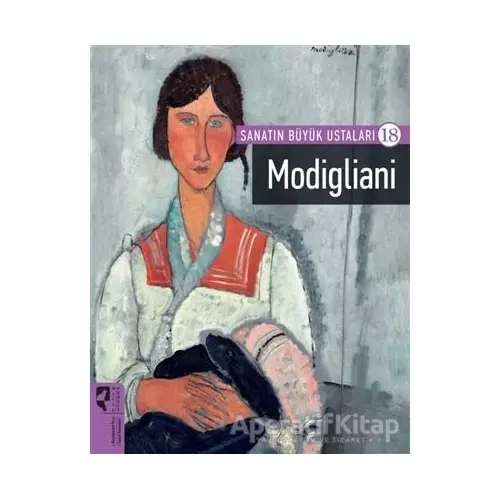 Modigliani - Sanatın Büyük Ustaları 18 - Kolektif - HayalPerest Kitap