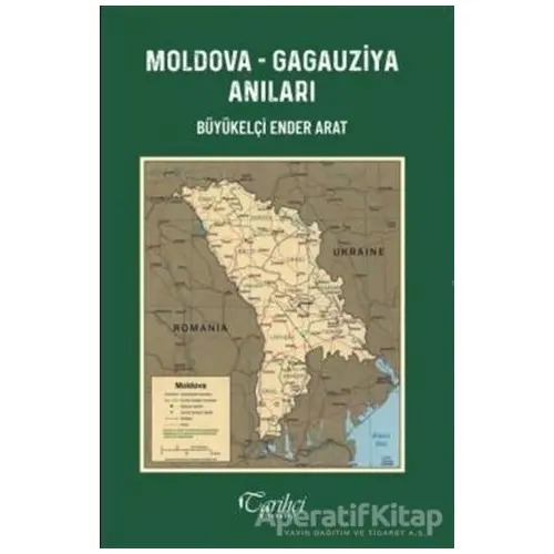 Moldova - Gagauziya Anıları - Ender Arat - Tarihçi Kitabevi