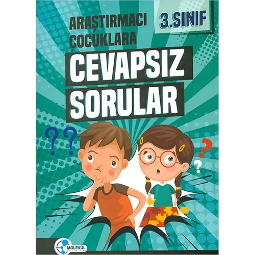 Molekül 3.Sınıf Araştırmacı Çocuklar Cevapsız Sorular