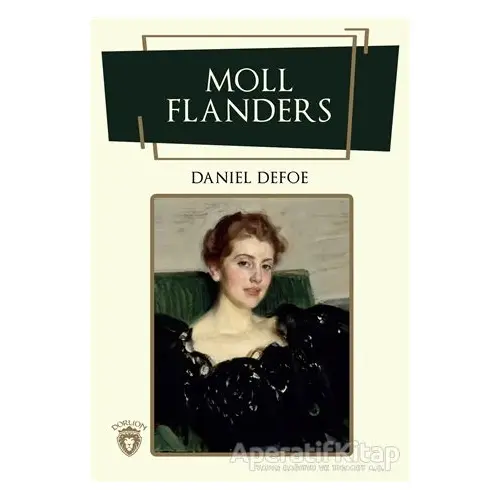 Moll Flanders - Daniel Defoe - Dorlion Yayınları