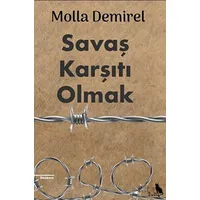 Savaş Karşıtı Olmak - Molla Demirel - Zuzu Kitap