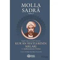 Kur’an Ayetlerinin Sırları ve Açıklamalarının Nûrları - Molla Sadra - Önsöz Yayıncılık