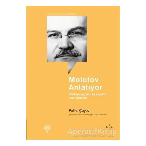 Molotov Anlatıyor - Feliks Çuyev - Yordam Kitap