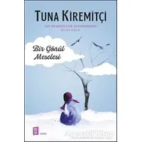 Bir Gönül Meselesi - Tuna Kiremitçi - Mona Kitap