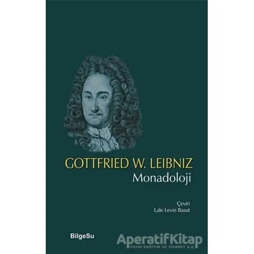 Monadoloji - Gottfried Wilhelm Leibniz - BilgeSu Yayıncılık