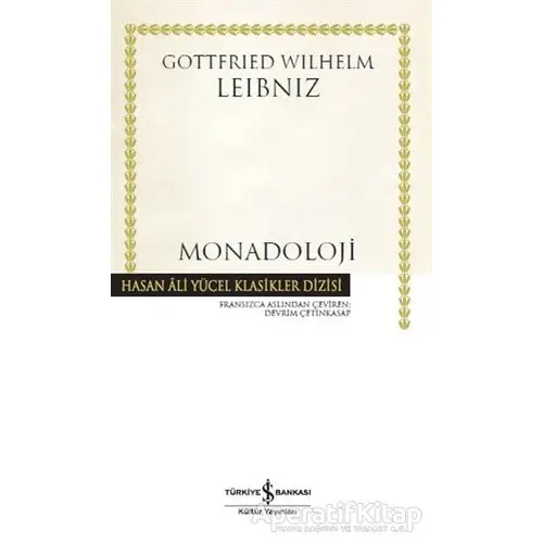 Monadoloji - Gottfried Wilhelm Leibniz - İş Bankası Kültür Yayınları