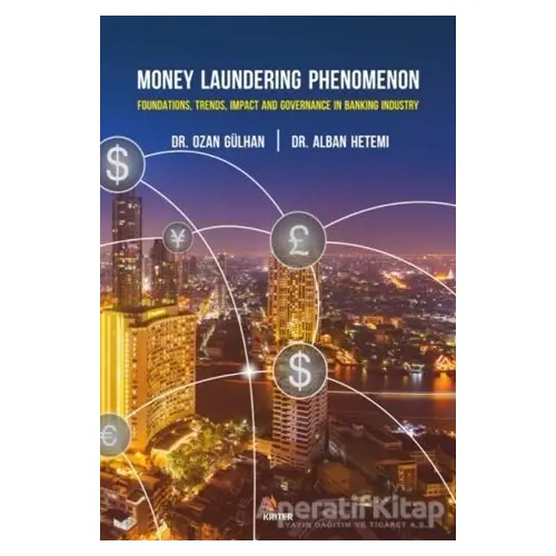 Money Laundering Phenomenon - Ozan Gülhan - Kriter Yayınları