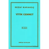 Yitik Cennet - Sezai Karakoç - Diriliş Yayınları