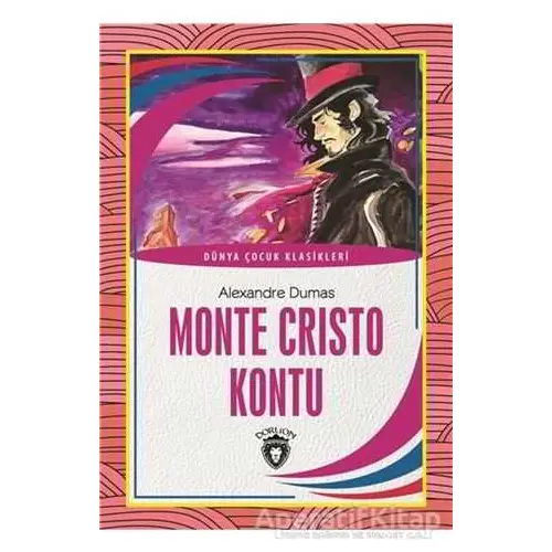 Monte Cristo Kontu - Alexsandre Dumas - Dorlion Yayınları