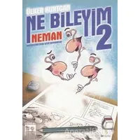 Ne Bileyim-2 Neman - Ülker Kurtcan - Bu Yayınevi