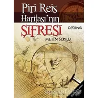 Piri Reis Haritasının Şifresi - Metin Soylu - Cenova Yayınları