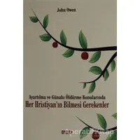 Ayartılma ve Günahı Öldürme Konularında Her Hristiyanın Bilmesi Gerekenler