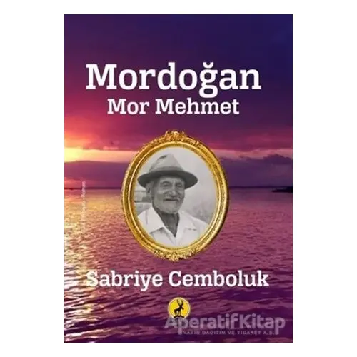 Mordoğan Mor Mehmet - Sabriye Cemboluk - Ceren Yayıncılık