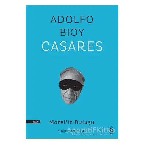 Morel’in Buluşu - Adolfo Bioy Casares - Everest Yayınları