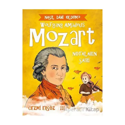 Mozart - Notaların Şairi - Cezmi Ersöz - Dokuz Çocuk