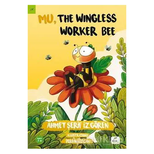 Mu, the Wingless Worker Bee - Ahmet Şerif İzgören - Elma Çocuk