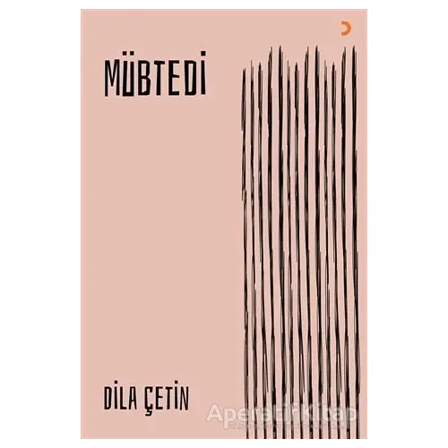 Mübtedi - Dila Çetin - Cinius Yayınları