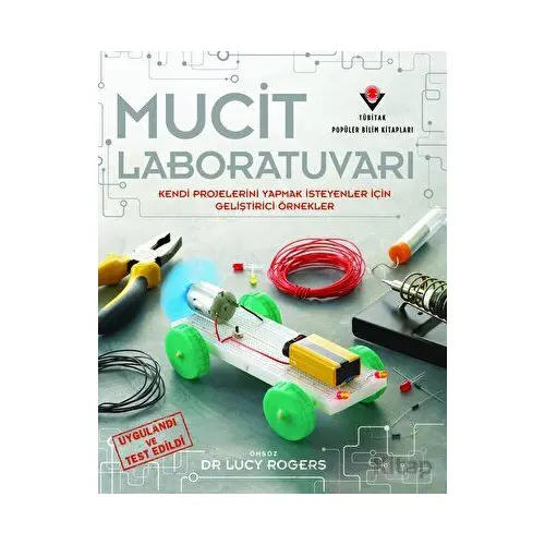 Mucit Laboratuvarı - Jack Challoner - TÜBİTAK Yayınları