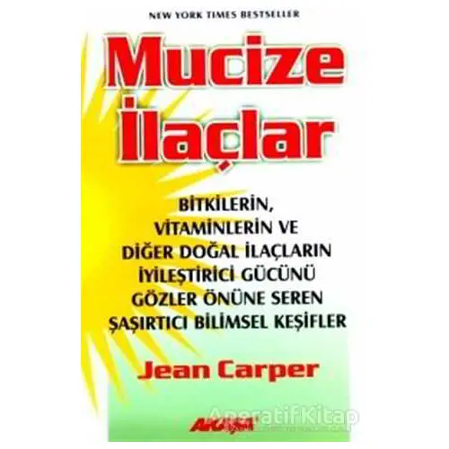 Mucize İlaçlar - Jean Carper - Akaşa Yayınları