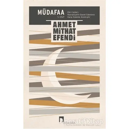 Müdafaa 1.Cilt - Ahmet Mithat Efendi - Dergah Yayınları