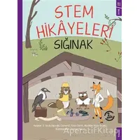 Sığınak - Stem Hikayeleri - Müdriye Yıldız Bıçakçı - Sola Kidz