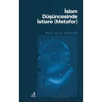 İslam Düşüncesinde İstiare (Metafor) - Müfit Selim Saruhan - Fecr Yayınları